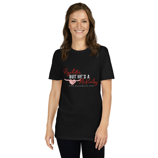 Psychotic Short-Sleeve Unisex T-Shirt